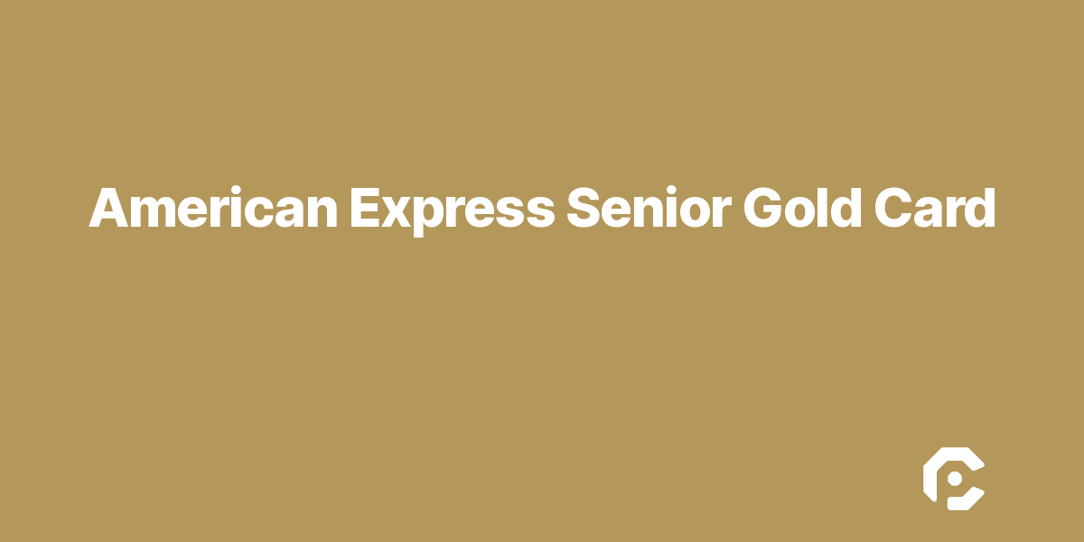 American Express Senior Gold Card