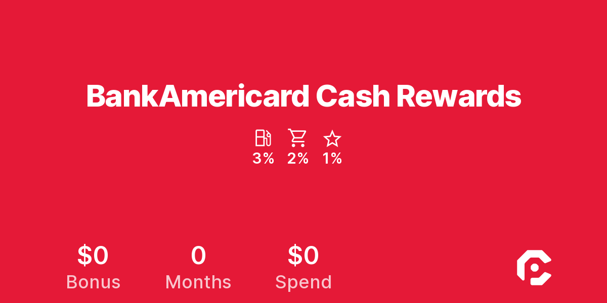 BankAmericard Cash Rewards