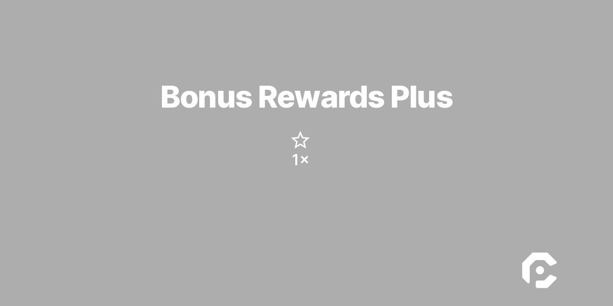 Bonus Rewards Plus