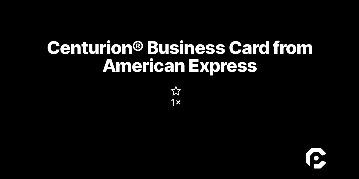 Centurion® Business Card from American Express
