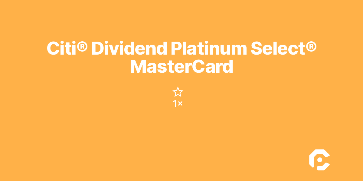 Citi® Dividend Platinum Select® MasterCard