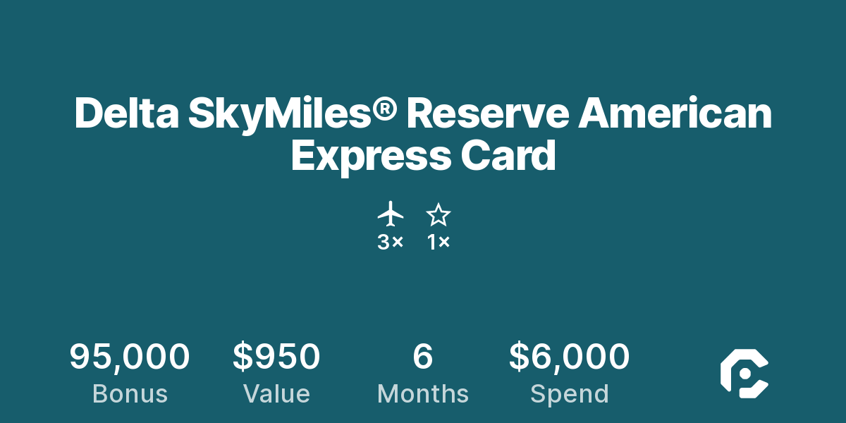 Delta SkyMiles® Reserve American Express Card | CardPointers