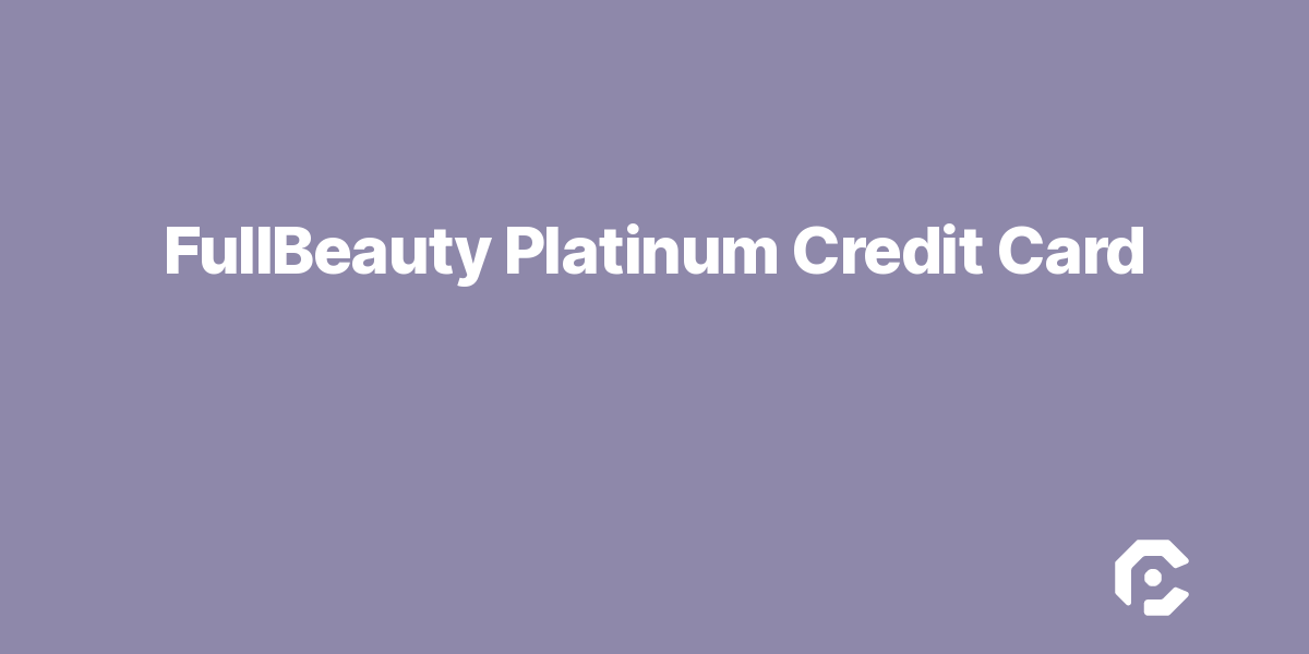 FullBeauty Platinum Credit Card