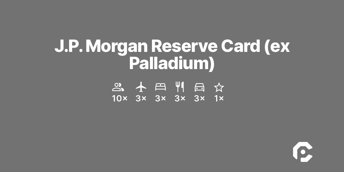 J.P. Morgan Reserve Card (ex Palladium)