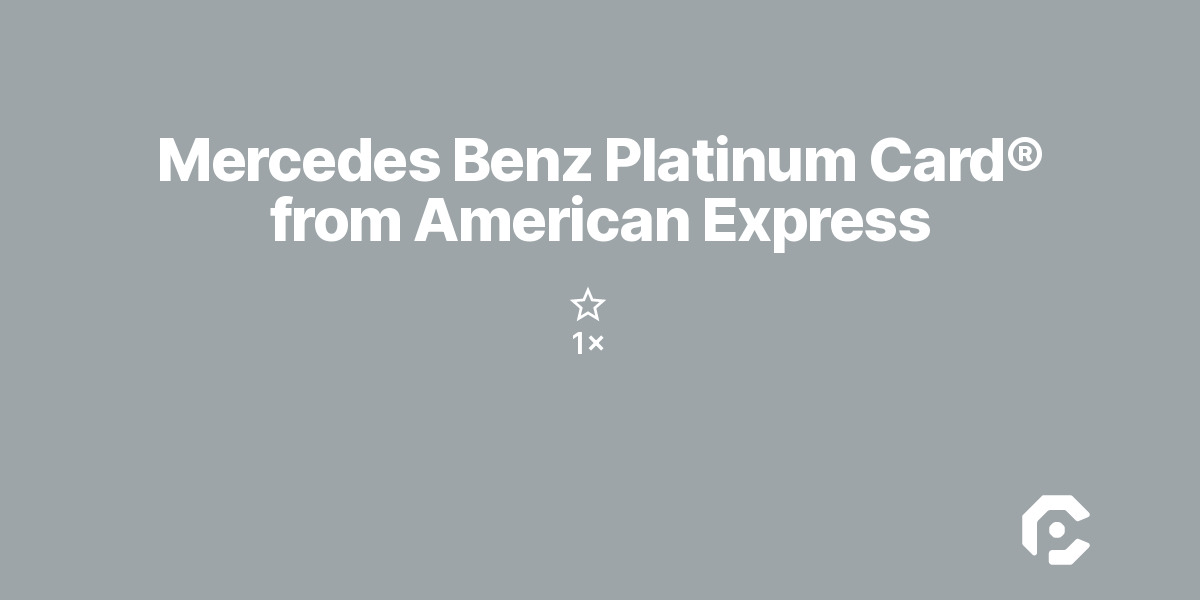 Mercedes Benz Platinum Card® from American Express
