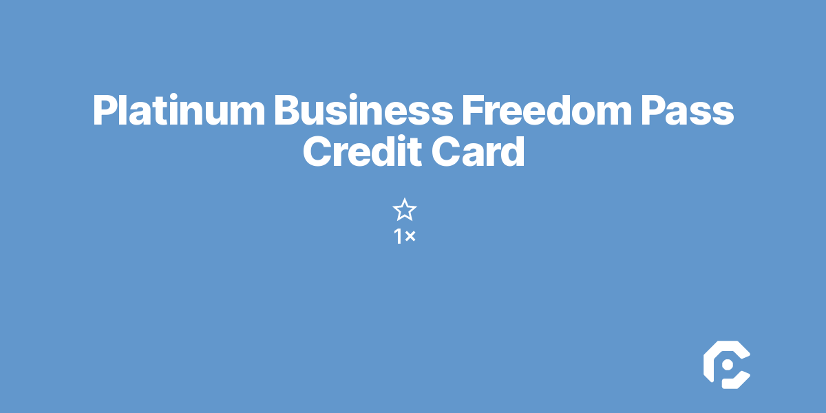 Platinum Business Freedom Pass Credit Card