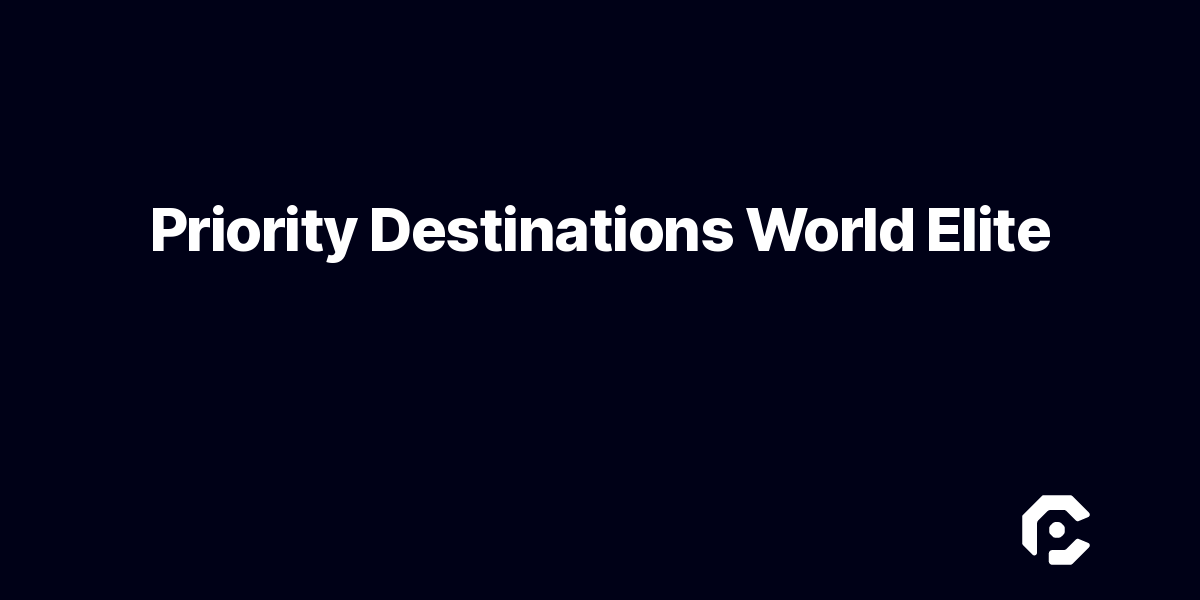 Priority Destinations World Elite