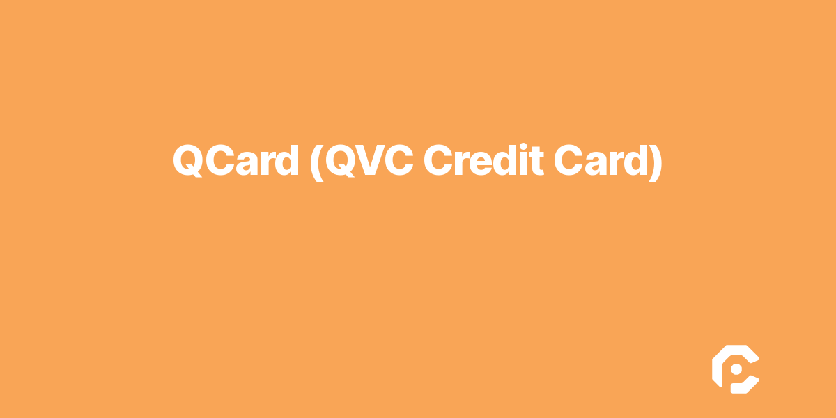 QCard (QVC Credit Card)