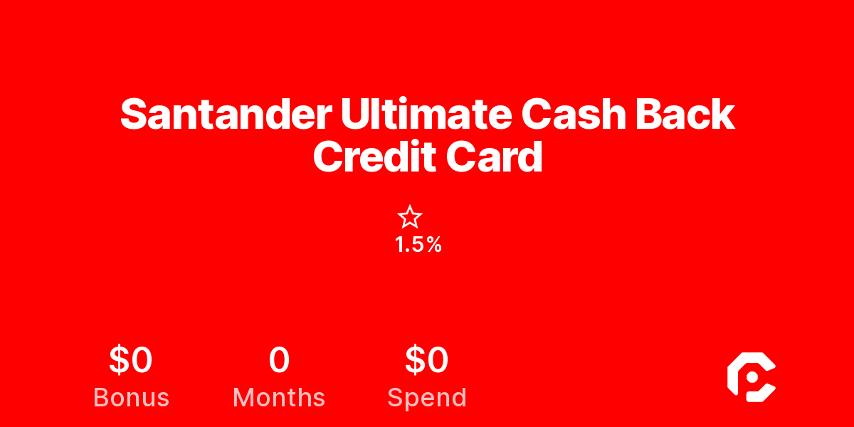 Santander Ultimate Cash Back Credit Card