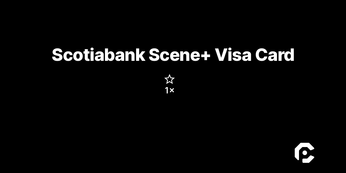 Scotiabank Scene+ Visa Card