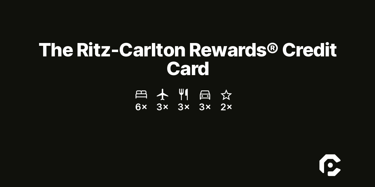 The Ritz-Carlton Rewards® Credit Card