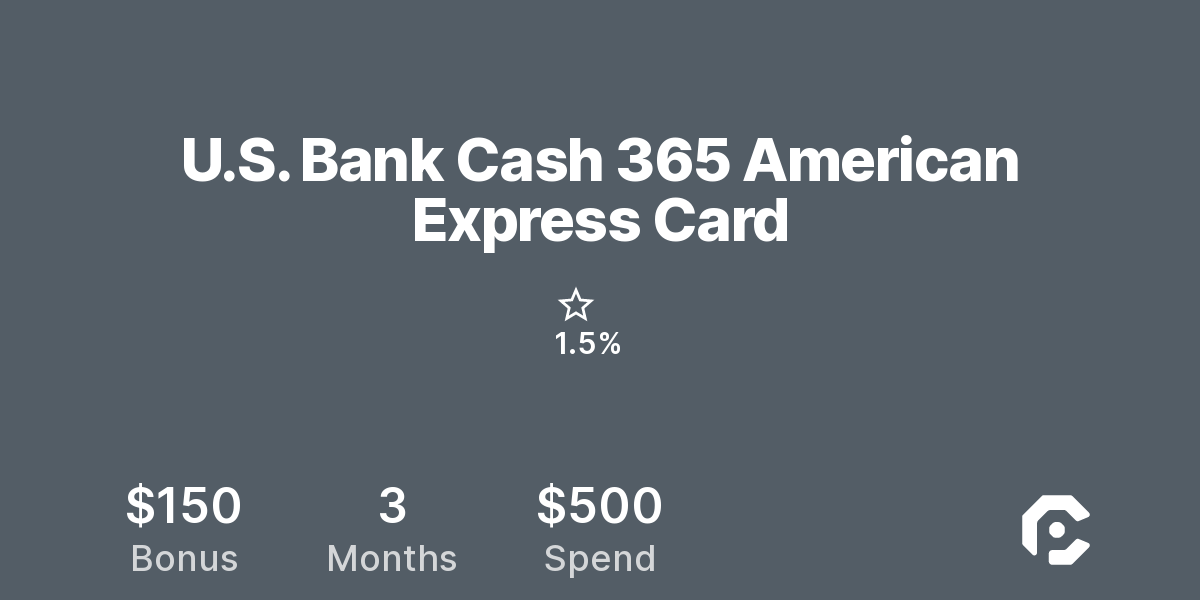 U.S. Bank Cash 365 American Express Card
