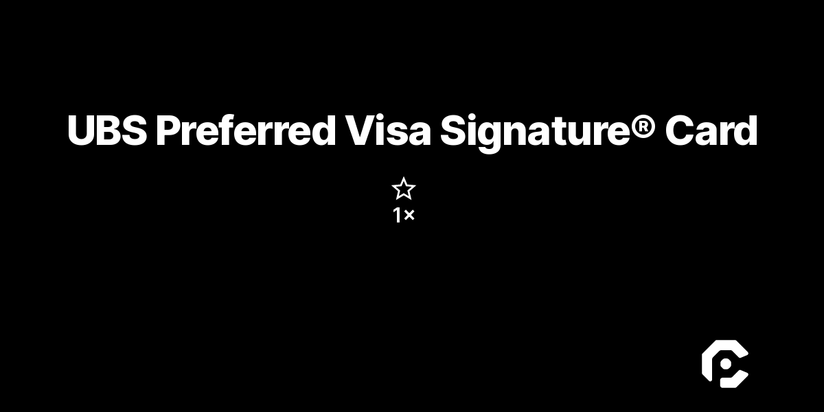 UBS Preferred Visa Signature® Card