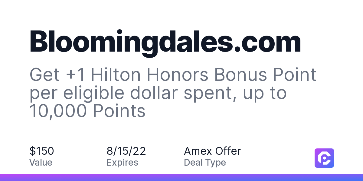 Bloomingdales.com: Get +1 Hilton Honors Bonus Point Per Eligible Dollar ...