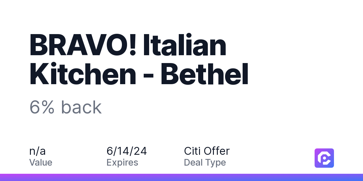 BRAVO! Italian Kitchen - Bethel: 6% back | CardPointers