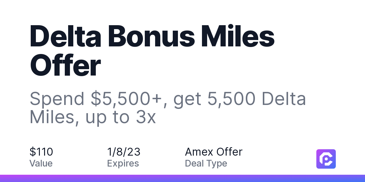 Delta Bonus Miles Offer: Spend $5,500+, get 5,500 Delta Miles, up to 3x