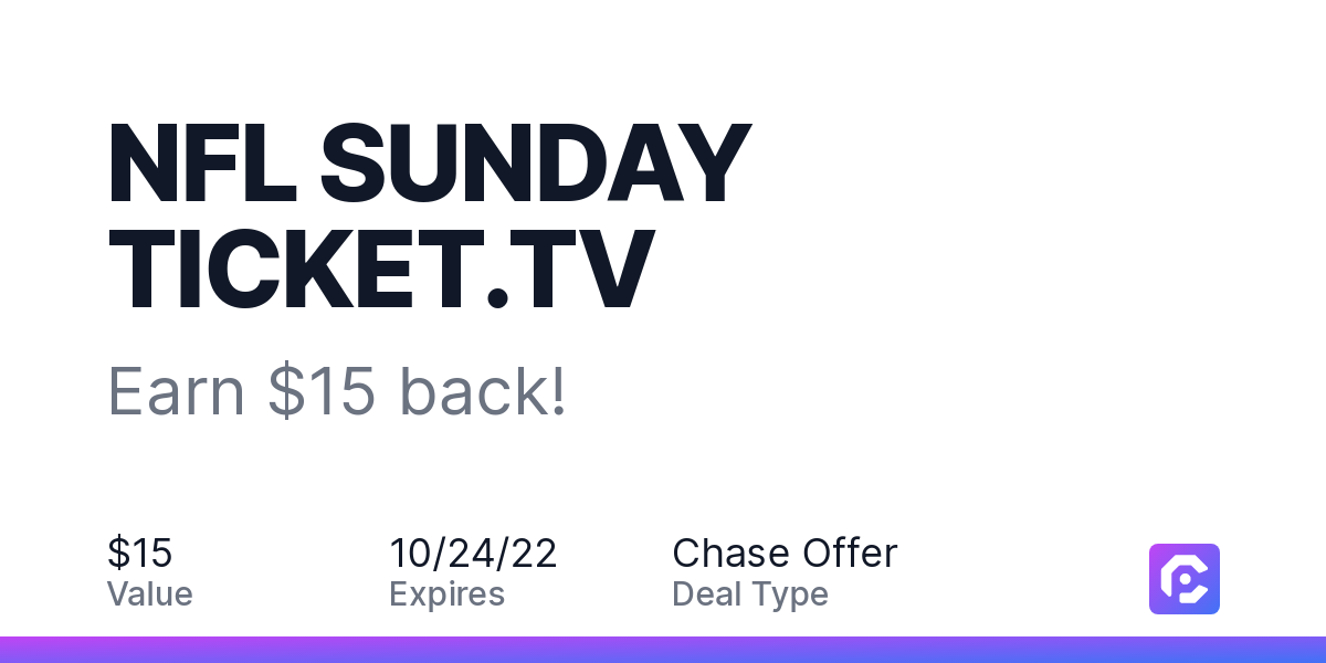 NFL SUNDAY TICKET.TV: Earn $15 back