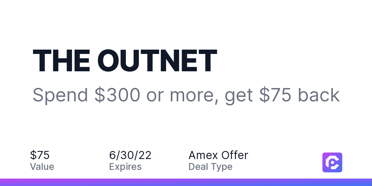THE OUTNET: Spend $300 or more, get $75 back | CardPointers